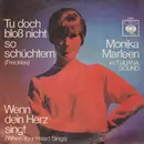 7inch Vinyl Single - Monika Marleen - Tu Doch Bloß Nicht So Schüchtern (Freckles) - No cover