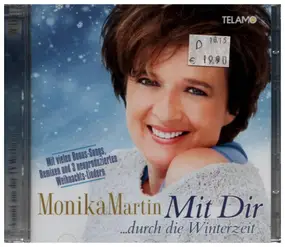 Monika Martin - Mit Dir ...Durch Die Winterzeit