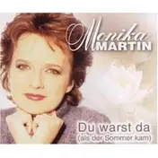 Monika Martin - Du Warst Da