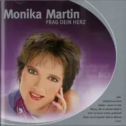 Monika Martin - Frag Dein Herz