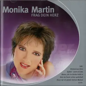 Monika Martin - Frag Dein Herz