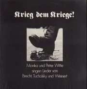 Monika & Peter Witte - Krieg Dem Kriege