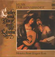 Monika Rost, Jürgen Rost - Musik der Renaissance