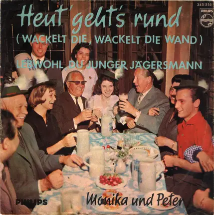 Monika Und Peter - Heut Geht's Rund