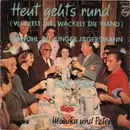 7inch Vinyl Single - Monika Und Peter - Heut Geht's Rund