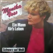 7inch Vinyl Single - Monika Voss - Ein Mann Für's Leben / Schwarz Auf Weiss