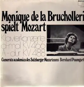 Monique de la Bruchollerie - spielt Mozart-Klavierkonzerte d-moll, A-dur