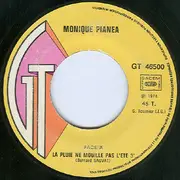 7inch Vinyl Single - Monique Pianéa - La Pluie Ne Mouille Pas L'ete