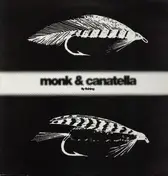 Monk & Canatella - Fly Fishing