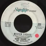 Monk Higgins - Mister Luckee / Ain't That Hateful