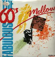 Monkees, Jerry Butler, We Five a.o. - The Fabulous 60's Volume Two - Mellow