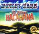 CD Single - Monkey Circus - Ha Fa Na Na
