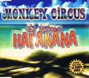 CD Single - Monkey Circus - Ha Fa Na Na