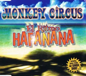 monkey circus - Ha Fa Na Na