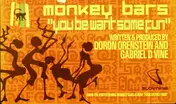 Monkey Bars - YOU BE WANT SOME FUN
