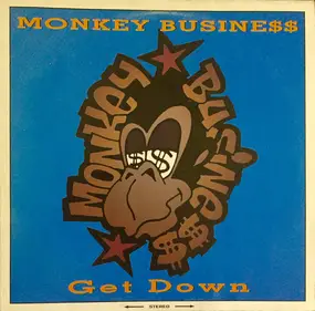 Monkey Business - Get Down
