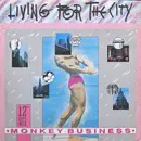 12inch Vinyl Single - Monkey Business - Living For The City