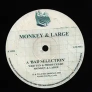 Monkey & Large - Bad Selection EP