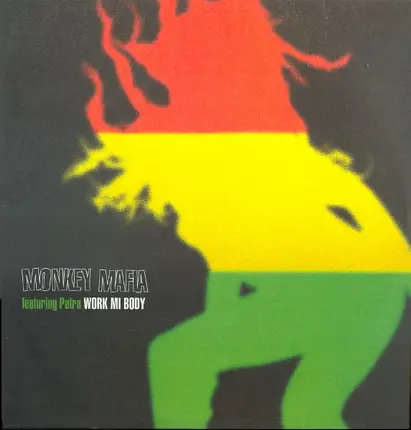 Monkey Mafia Featuring Patra - Work Mi Body