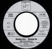 7inch Vinyl Single - Monkey See - Monkey Do - Don't Crash My Car