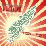 Monkeyjunk - Tiger in Your Tank
