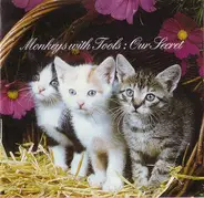 Monkeys With Tools - Our Secret