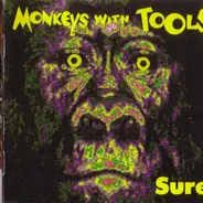 Monkeys With Tools - Sure