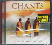 Monks Of The Monastery Of Gyuto, Tibet - Chants The Spirit Of Tibet