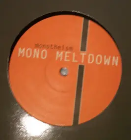 Mono Meltdown - Monotheism