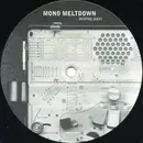 12inch Vinyl Single - Mono Meltdown - Analog Past