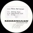 12inch Vinyl Single - Mono Meltdown - Analog Past