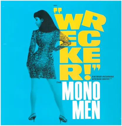 MONO MEN - WRECKER