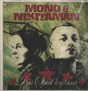 Mono & Nikitaman - Das Spiel Beginnt
