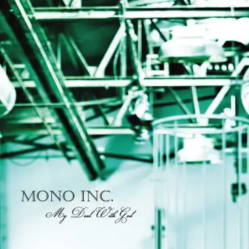Mono Inc. - My Deal With God