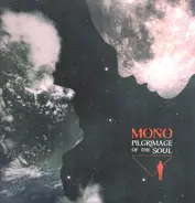 Mono - Pilgrimage Of The Soul