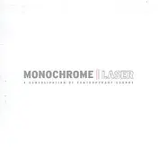 Monochrome - Laser