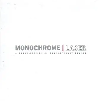Monochrome - Laser