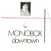 Monobox - Downtown