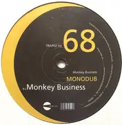 12inch Vinyl Single - Monodub - Monkey Business