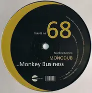 Monodub - Monkey Business