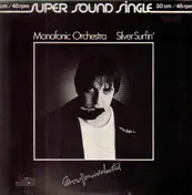 Monofonic Orchestra - Silver Surfin'