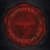 MONO INC. - NIMMERMEHR TOUR..