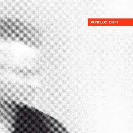 Monoloc - Drift