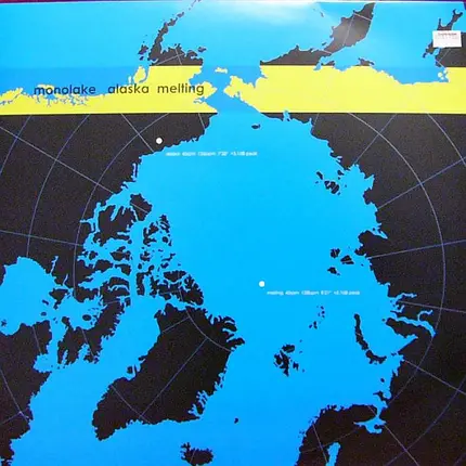 MONOLAKE - ALASKA MELTING