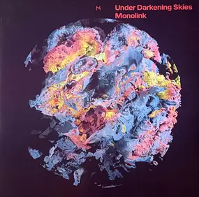 Monolink - Under Darkening Skies