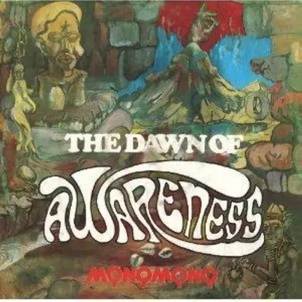 Monomono - The Dawn of Awareness
