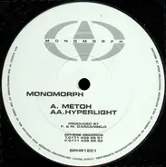 Monomorph - Metoh / Hyperlight