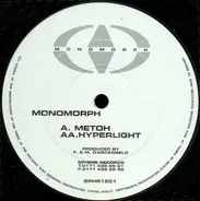 Monomorph - Metoh / Hyperlight