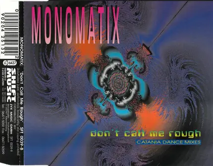 Monomatix - Don't Call Me Rough (Catania Dance Mixes)