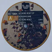 Monomachine - No More Reset EP